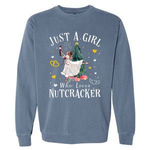 Just A Girl Who Loves Nutcrackers Christmas Ballet Dancing Garment-Dyed Sweatshirt