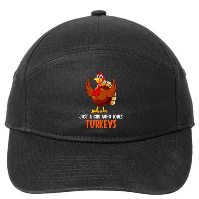 Just a girl who loves Turkeys Turkey 7-Panel Snapback Hat