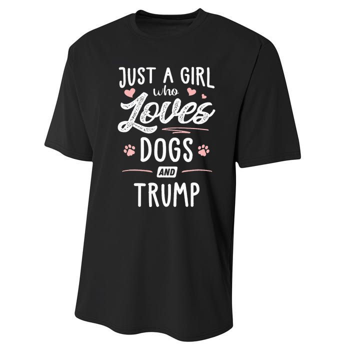 Just A Girl Who Loves Dogs And Trump Gift Dog Lover Performance Sprint T-Shirt