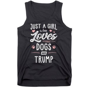 Just A Girl Who Loves Dogs And Trump Gift Dog Lover Tank Top