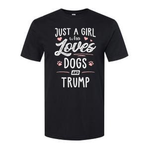 Just A Girl Who Loves Dogs And Trump Gift Dog Lover Softstyle CVC T-Shirt