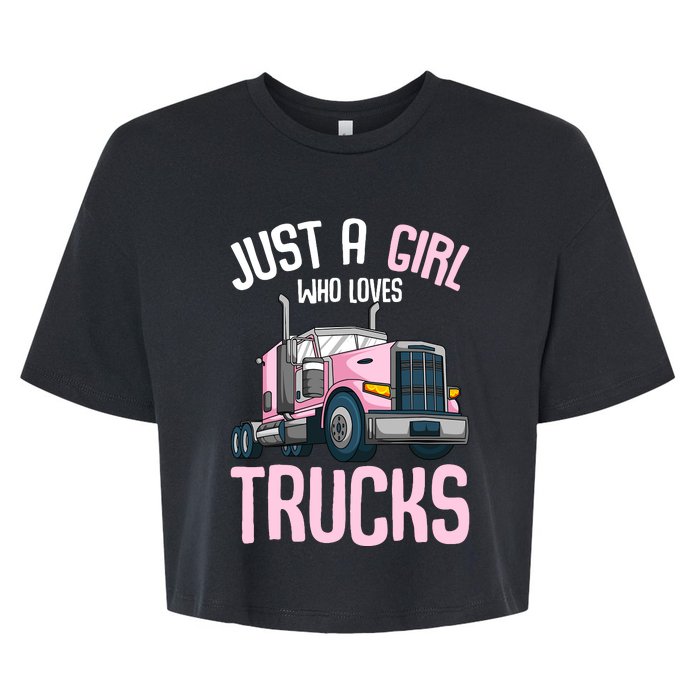 Just A Girl Who Loves Trucks Semi Truck Trucker Girl Bella+Canvas Jersey Crop Tee