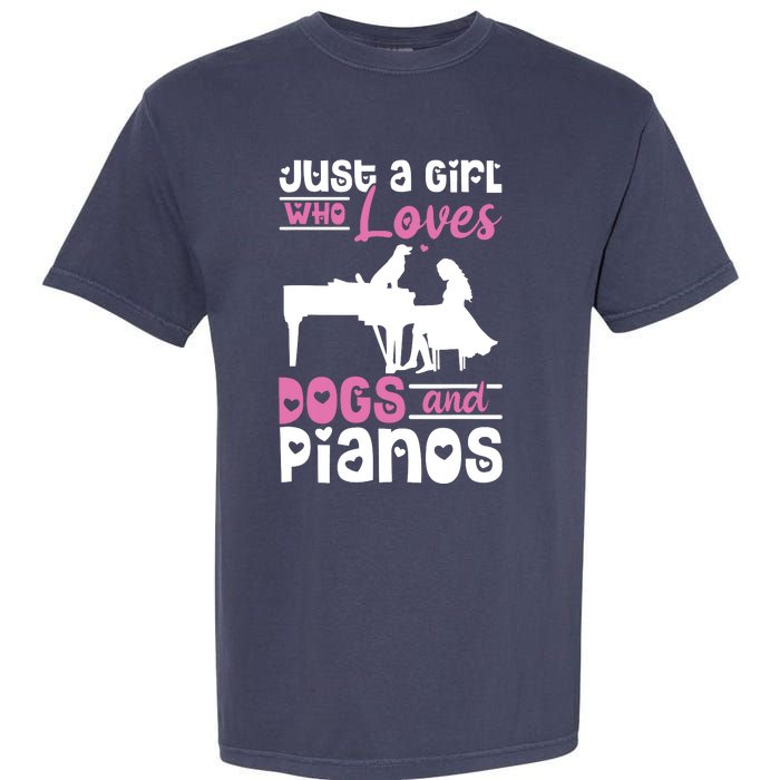 Just A Girl Who Loves Dogs And Pianos For Piano Players Garment-Dyed Heavyweight T-Shirt