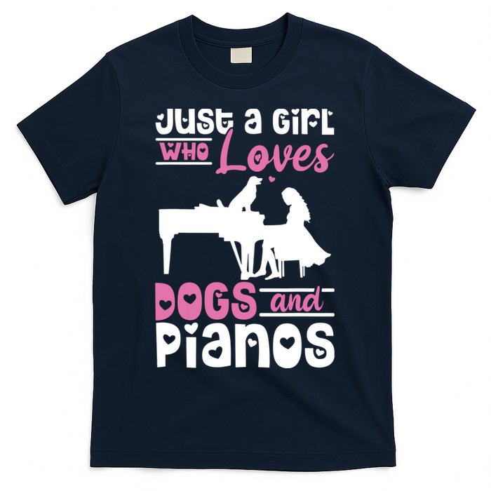 Just A Girl Who Loves Dogs And Pianos For Piano Players T-Shirt