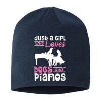 Just A Girl Who Loves Dogs And Pianos For Piano Players Sustainable Beanie