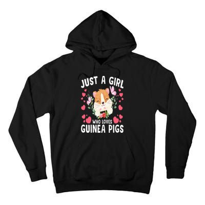 Just A Girl Who Loves Guinea Pigs Cute Guinea Pig Tall Hoodie