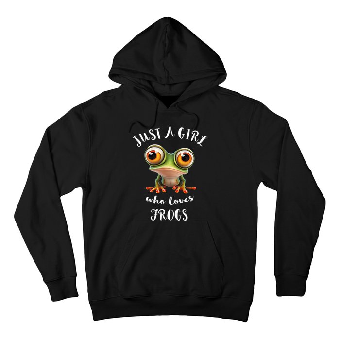 Just A Girl Who Love Rainforest Amphibian Red Eyed Tree Frog Hoodie