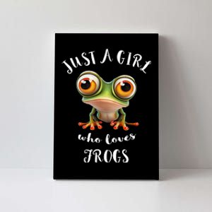 Just A Girl Who Love Rainforest Amphibian Red Eyed Tree Frog Canvas