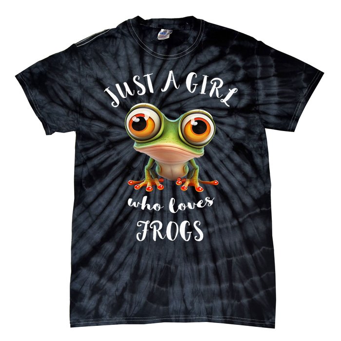 Just A Girl Who Love Rainforest Amphibian Red Eyed Tree Frog Tie-Dye T-Shirt