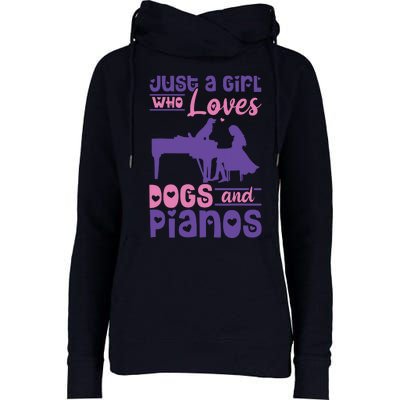 Just A Girl Who Loves Dogs And Pianos For Piano Players Womens Funnel Neck Pullover Hood