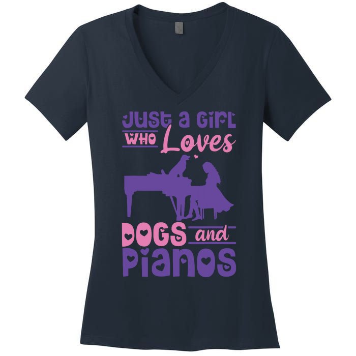 Just A Girl Who Loves Dogs And Pianos For Piano Players Women's V-Neck T-Shirt