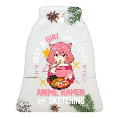 Just A Girl Who Loves Anime Ramen And Sketching Girl Teens Ceramic Bell Ornament