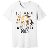 Just A Girl Who Loves Dogs Funny Puppy Premium T-Shirt