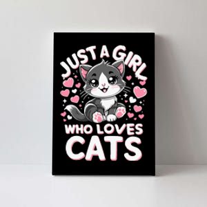 Just A Girl Who Loves Cats Cute Cat Canvas