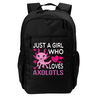 Just A Girl Who Loves Axolotls Daily Commute Backpack