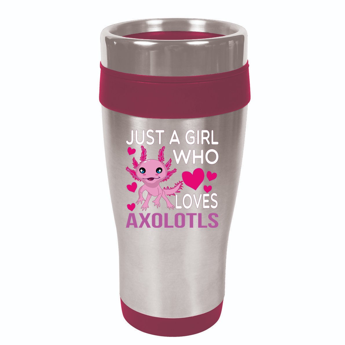 Just A Girl Who Loves Axolotls 16oz Travel Tumbler