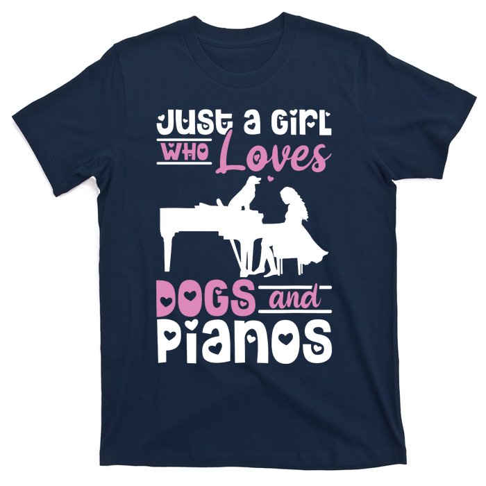 Just A Girl Who Loves Dogs And Pianos For Piano Players T-Shirt