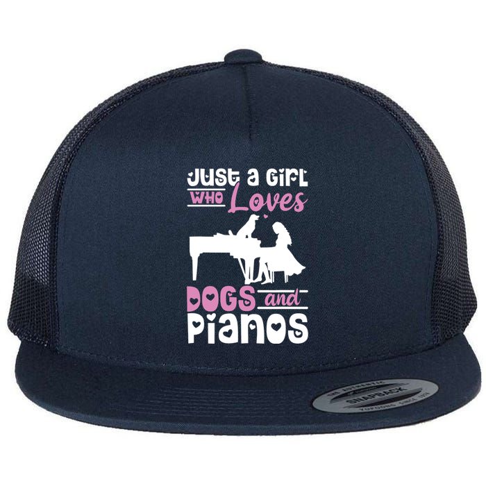 Just A Girl Who Loves Dogs And Pianos For Piano Players Flat Bill Trucker Hat