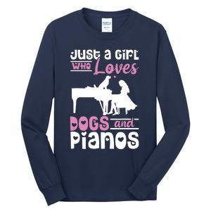 Just A Girl Who Loves Dogs And Pianos For Piano Players Tall Long Sleeve T-Shirt