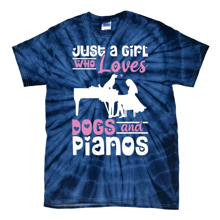 Just A Girl Who Loves Dogs And Pianos For Piano Players Tie-Dye T-Shirt