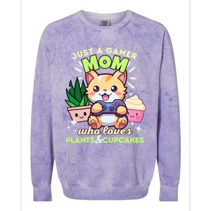 Just A Gamer Mom Who Loves Plants Cupcakes And Gaming Gift Colorblast Crewneck Sweatshirt