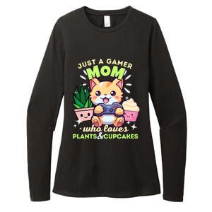 Just A Gamer Mom Who Loves Plants Cupcakes And Gaming Gift Womens CVC Long Sleeve Shirt