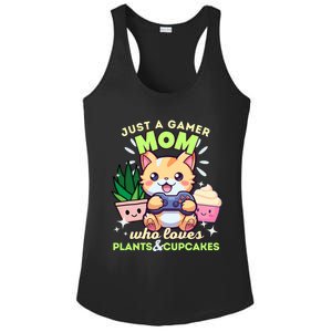 Just A Gamer Mom Who Loves Plants Cupcakes And Gaming Gift Ladies PosiCharge Competitor Racerback Tank