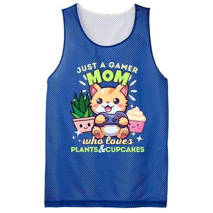 Just A Gamer Mom Who Loves Plants Cupcakes And Gaming Gift Mesh Reversible Basketball Jersey Tank