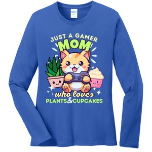 Just A Gamer Mom Who Loves Plants Cupcakes And Gaming Gift Ladies Long Sleeve Shirt