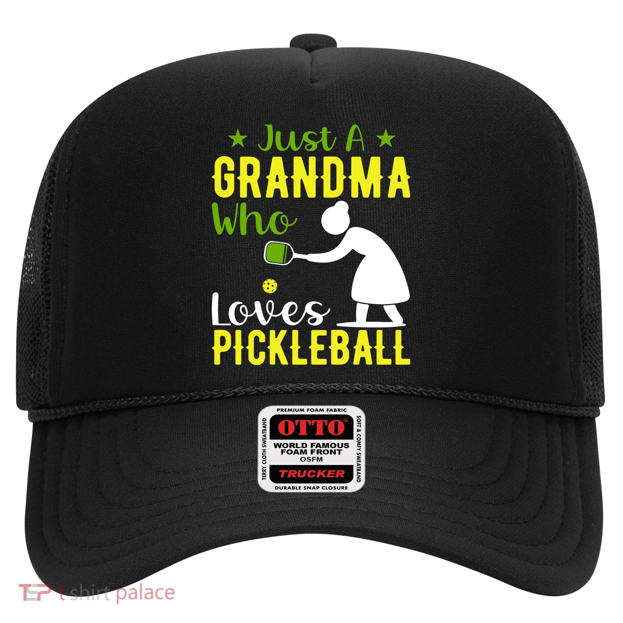 Just A Grandma Who Loves Pickleball Paddle Gift Trucker Hat