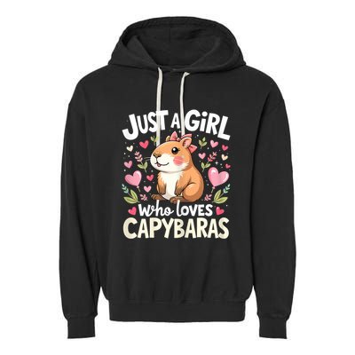 Just A Girl Who Loves Capybara Cute Animal Lover Design Garment-Dyed Fleece Hoodie