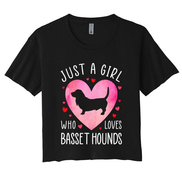 Just a Girl Who Loves Basset Hounds Dog Mama Pet Lover Crop Top