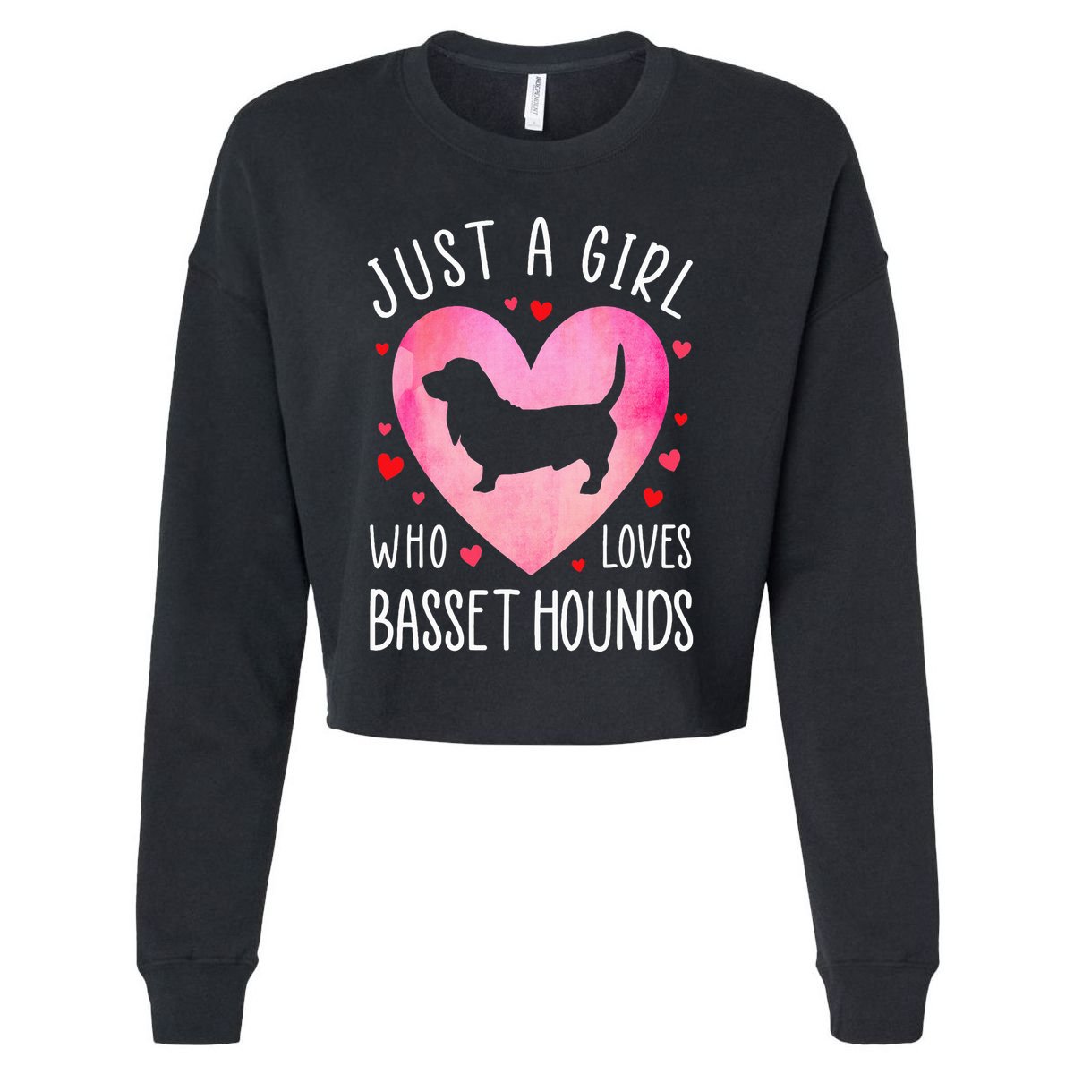 Just a Girl Who Loves Basset Hounds Dog Mama Pet Lover Cropped Pullover Crew