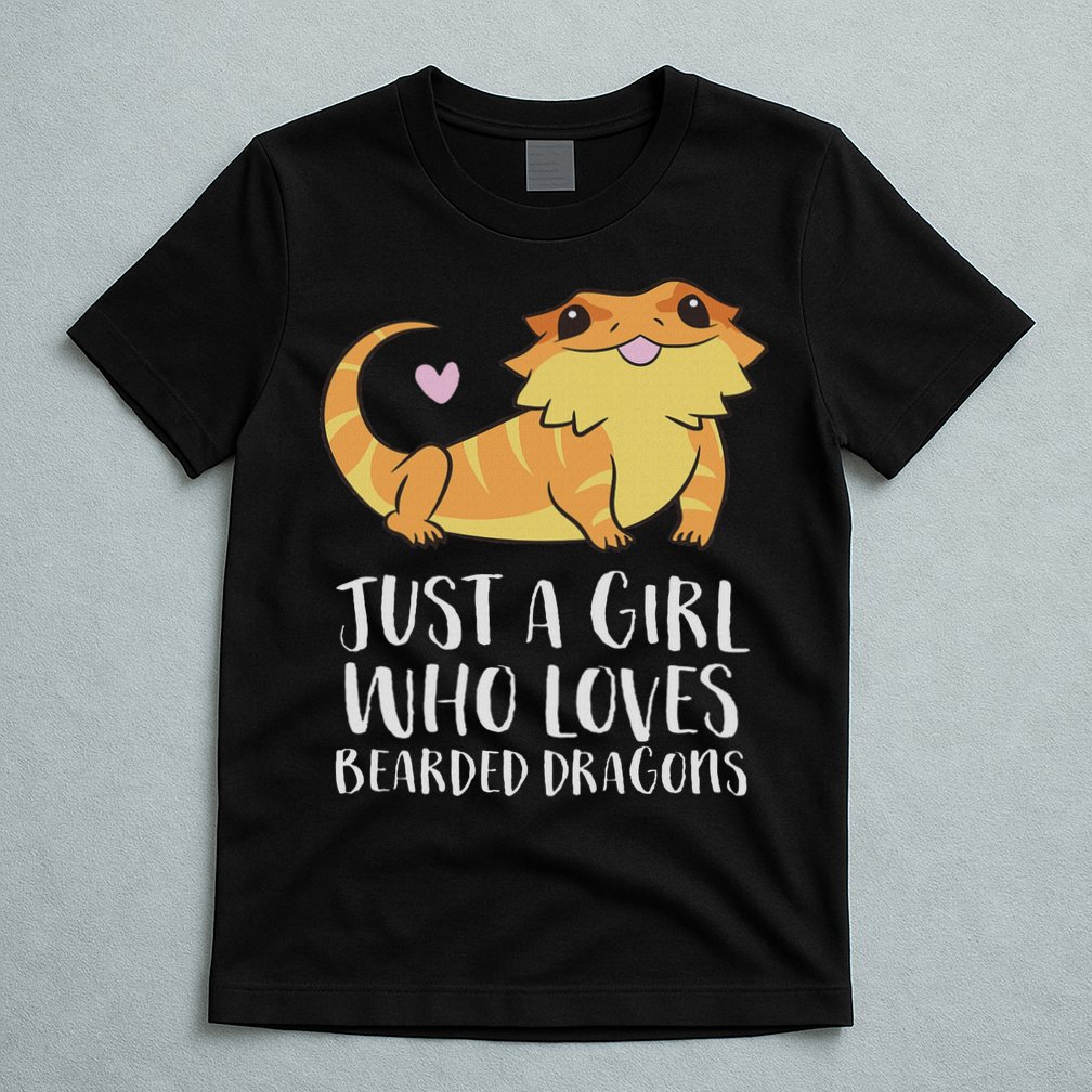 Just A Girl Who Loves Bearded Dragons Lizard Reptile T-Shirt