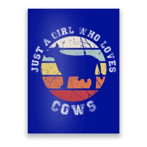 Just A Girl Who Loves Cows Gift Poster