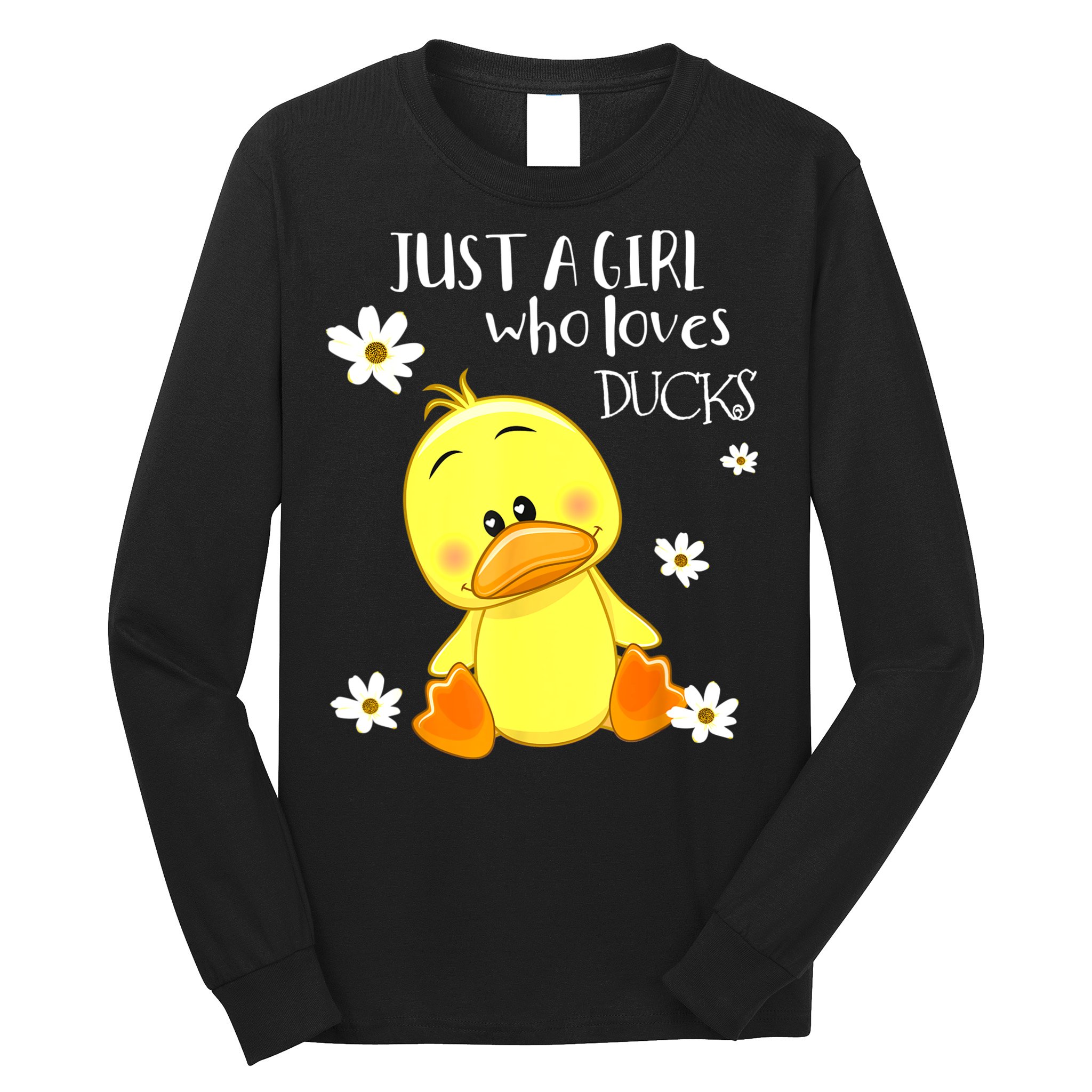 Just A Girl Who Loves Ducks Cute Duck Lover Owner Gift Long Sleeve Shirt