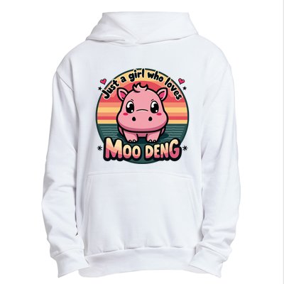 Just A Girl Who Loves Moo Deng Cute Baby Hippo Moo Deng Cute Urban Pullover Hoodie