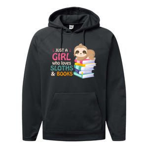 Just A Girl Who Loves Sloths And Books Sloth Performance Fleece Hoodie