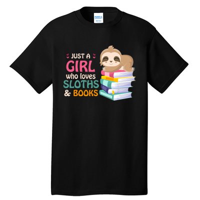 Just A Girl Who Loves Sloths And Books Sloth Tall T-Shirt