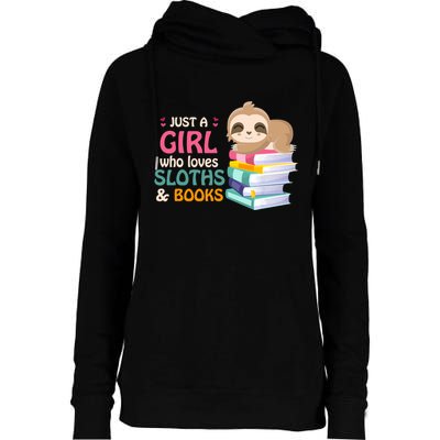 Just A Girl Who Loves Sloths And Books Sloth Womens Funnel Neck Pullover Hood