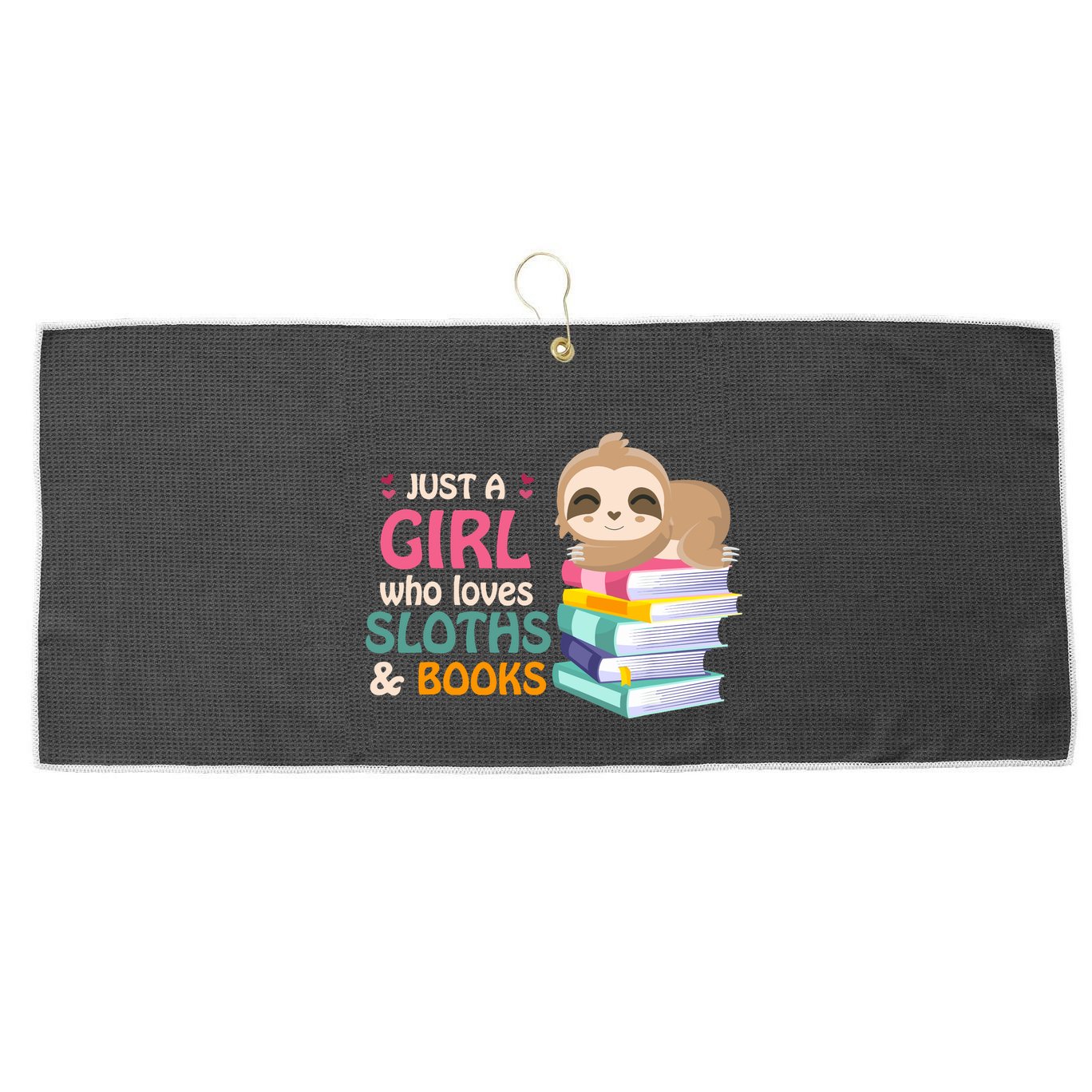 Just A Girl Who Loves Sloths And Books Sloth Large Microfiber Waffle Golf Towel