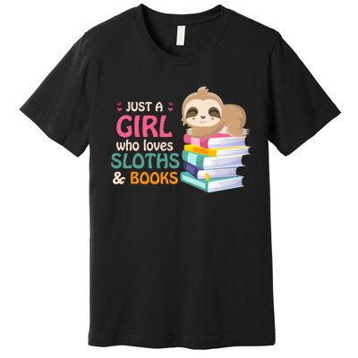 Just A Girl Who Loves Sloths And Books Sloth Premium T-Shirt