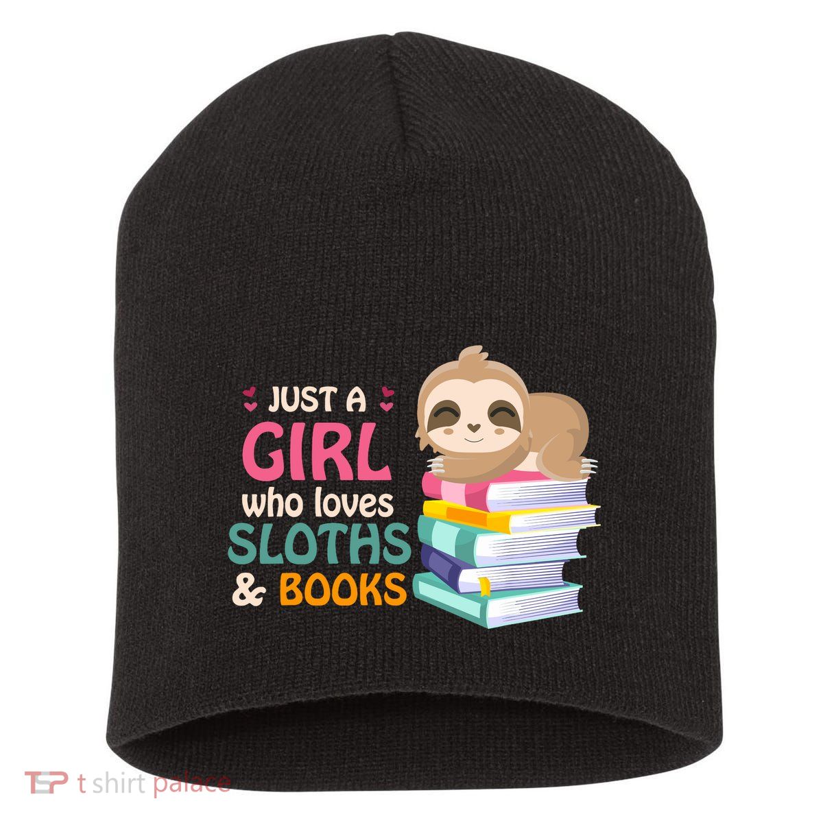 Just A Girl Who Loves Sloths And Books Sloth Short Acrylic Beanie