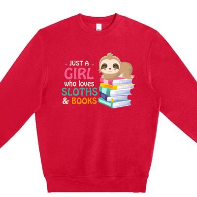 Just A Girl Who Loves Sloths And Books Sloth Premium Crewneck Sweatshirt