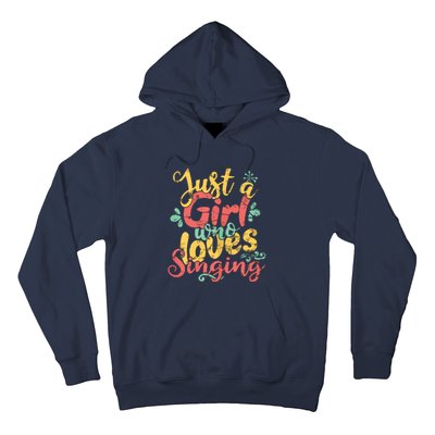 Just A Girl Who Loves Singing Gift T Hoodie