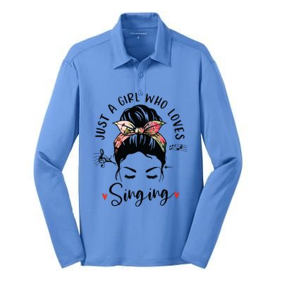 Just A Girl Who Loves Singing Hair Bun Gifts For Singer Silk Touch Performance Long Sleeve Polo