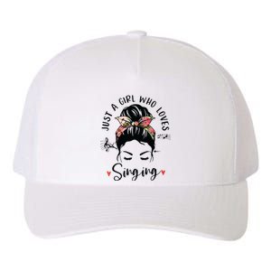 Just A Girl Who Loves Singing Hair Bun Gifts For Singer Yupoong Adult 5-Panel Trucker Hat