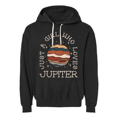 Just A Girl Who Loves Jupiter Astronomy Garment-Dyed Fleece Hoodie