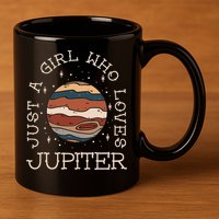Just A Girl Who Loves Jupiter Astronomy 11oz C Handle Ceramic Mug