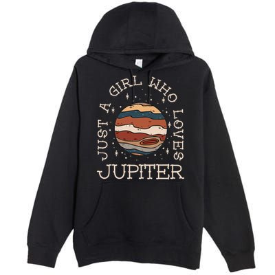 Just A Girl Who Loves Jupiter Astronomy Premium Pullover Hoodie